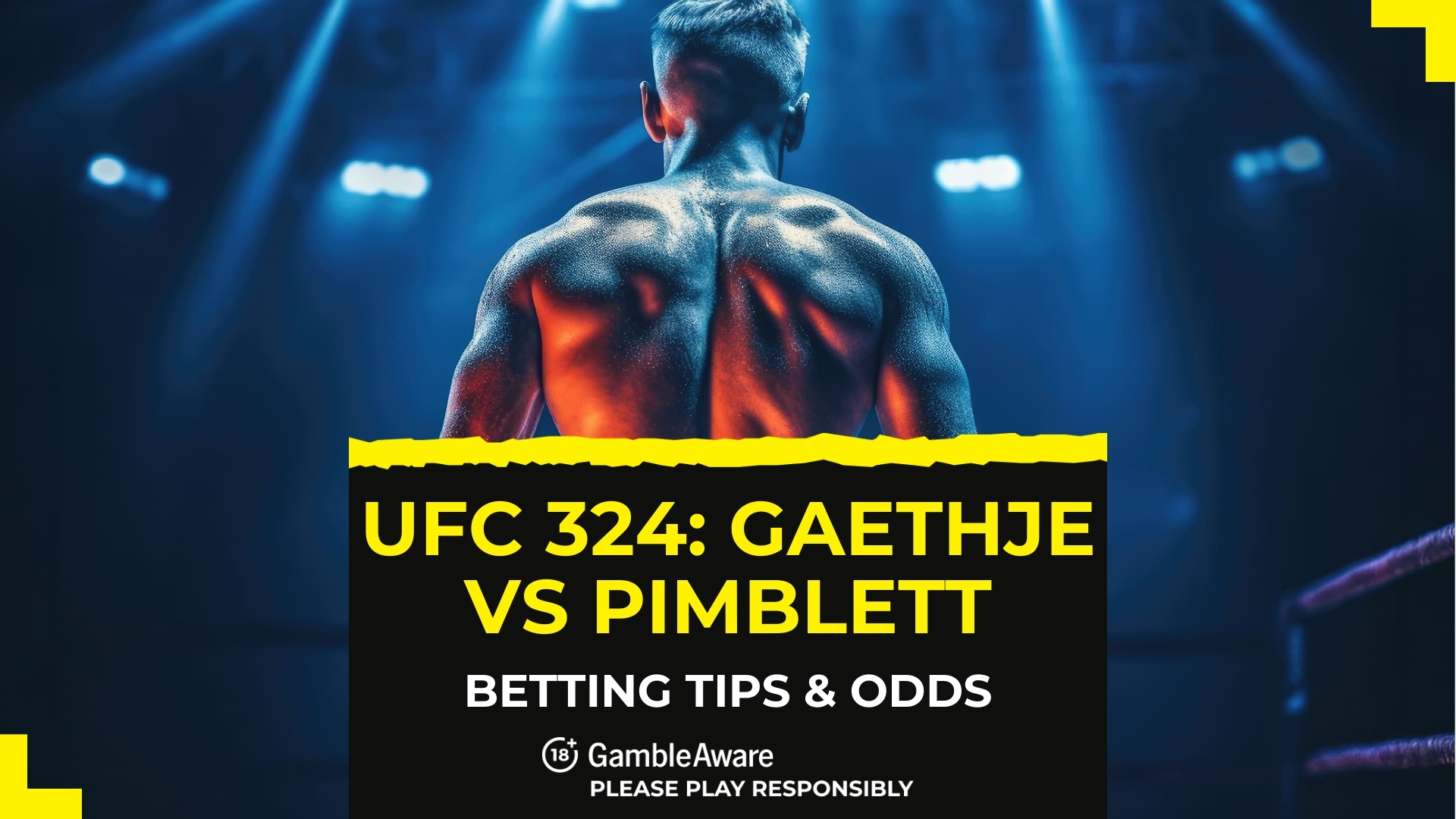 UFC 324：賠率、投注技巧、底牌等