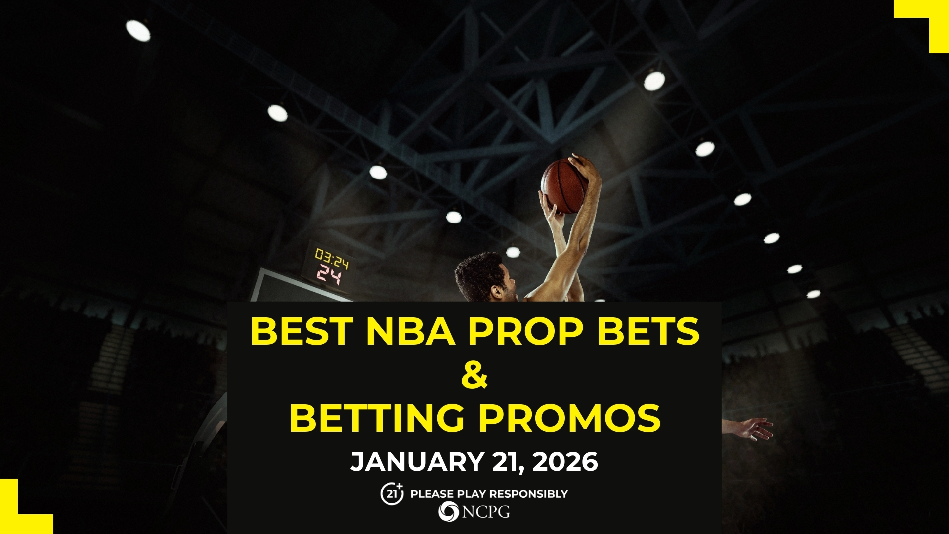 NBA 道具投注的最佳投注促銷和體育博彩 [January 21, 2026]