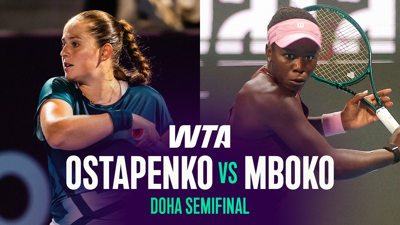 Ostapenko vs Mboko Highlights: WTA Doha 2026 Semifinal Full Match Replay