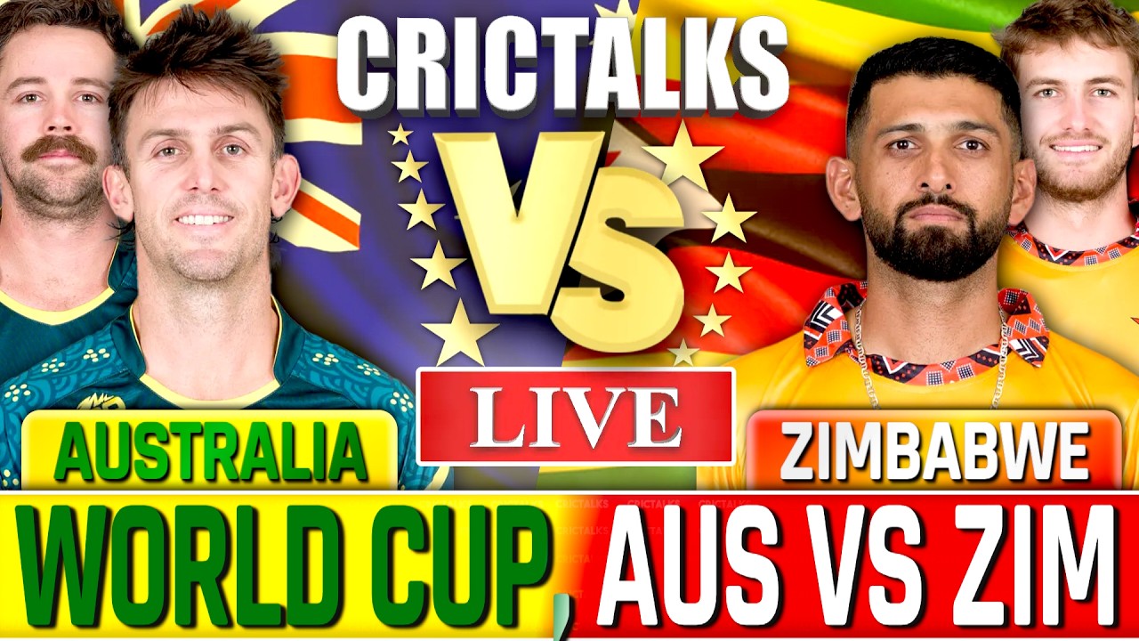 AUS vs ZIM Live Score: Australia vs Zimbabwe World Cup Cricket Scorecard & Commentary Live Today