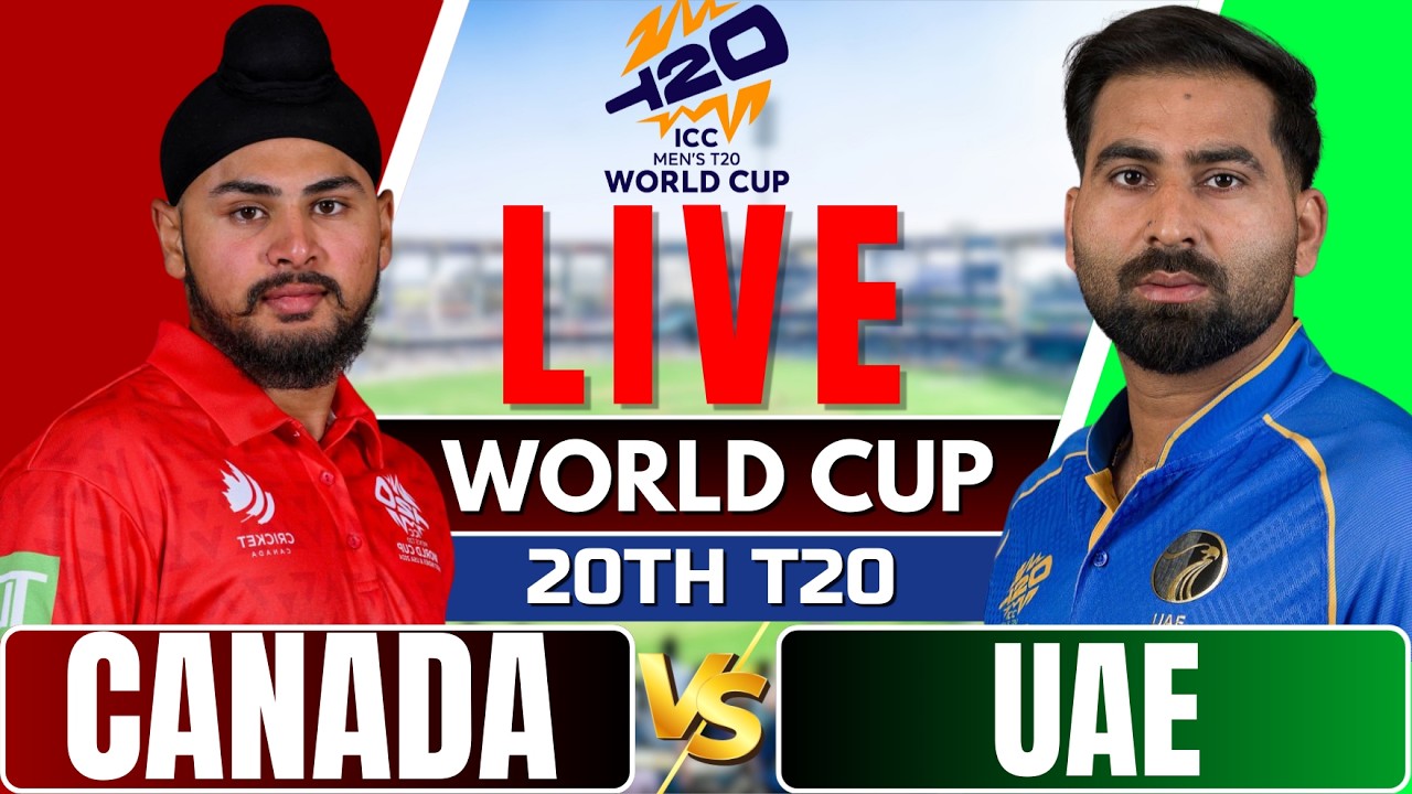Canada vs UAE T20 World Cup 2026 Live Score: Commentary & Updates | Live Cricket Match Today