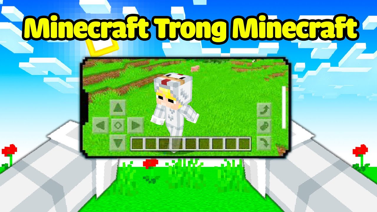 Tô Gà Thử Thách Chơi Minecraft Bên Trong Minecraft!-Tô Gà Thử Thách Chơi Minecraft Trong Minecraft Cực Hại Não!
