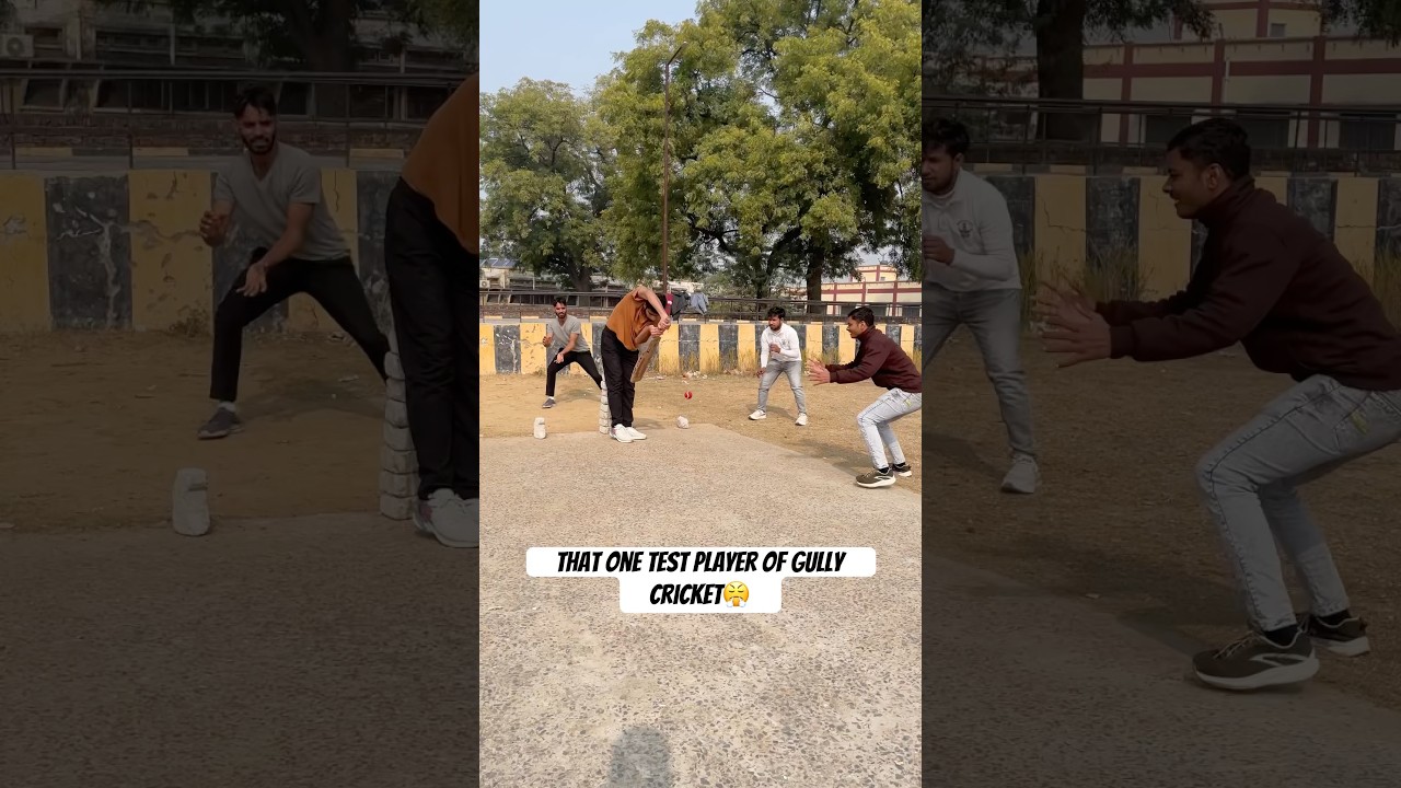 Gully Cricket Ka Test Player? 😩🏏 #trending #cricket #shorts