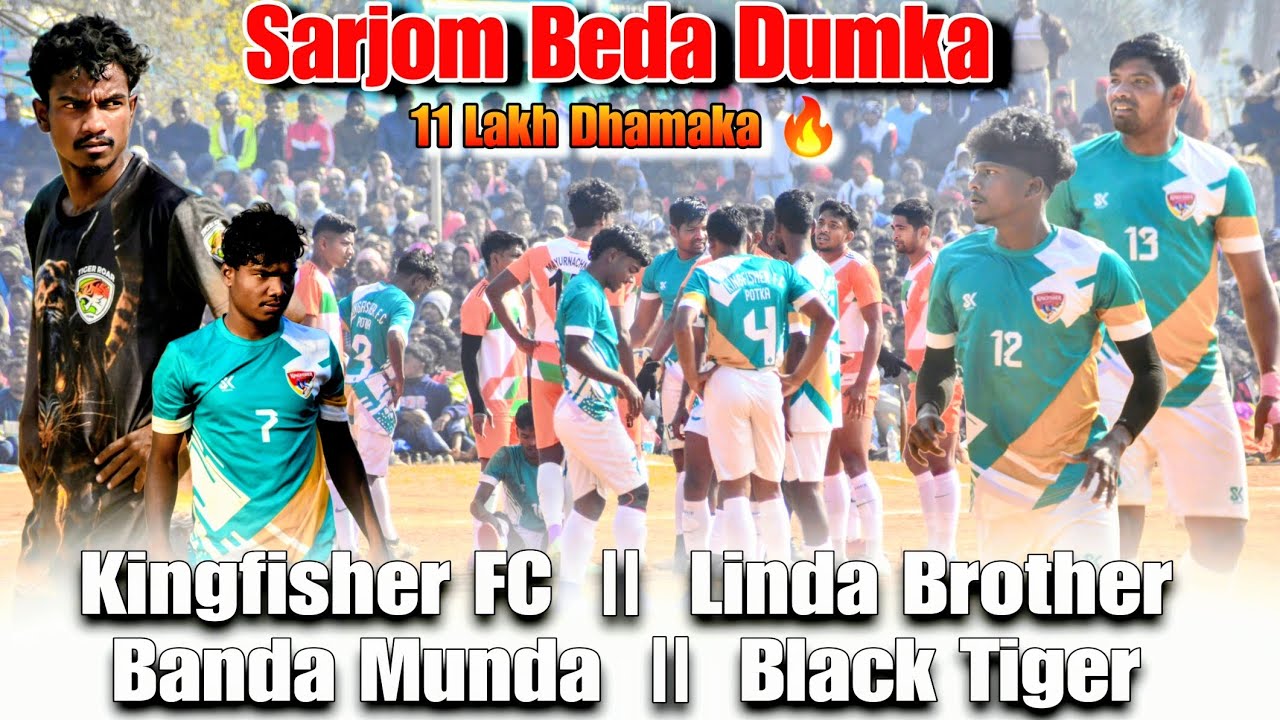 Kingfisher FC vs Black Tiger | Banda Munda Dumka Football Tournament Live Sarjom Beda