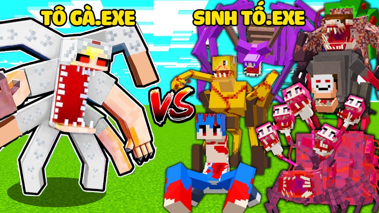 SẼ RA SAO NẾU TÔ GÀ.EXE ĐẤU VỚI SINH TỐ.EXE TRONG MINECRAFT*TÔ GÀ THỬ THÁCH ĐẠI CHIẾN SINH TỐ EXE-Tô Gà.exe đại chiến Sinh Tố.exe: Thử thách Minecraft kinh dị cực căng!