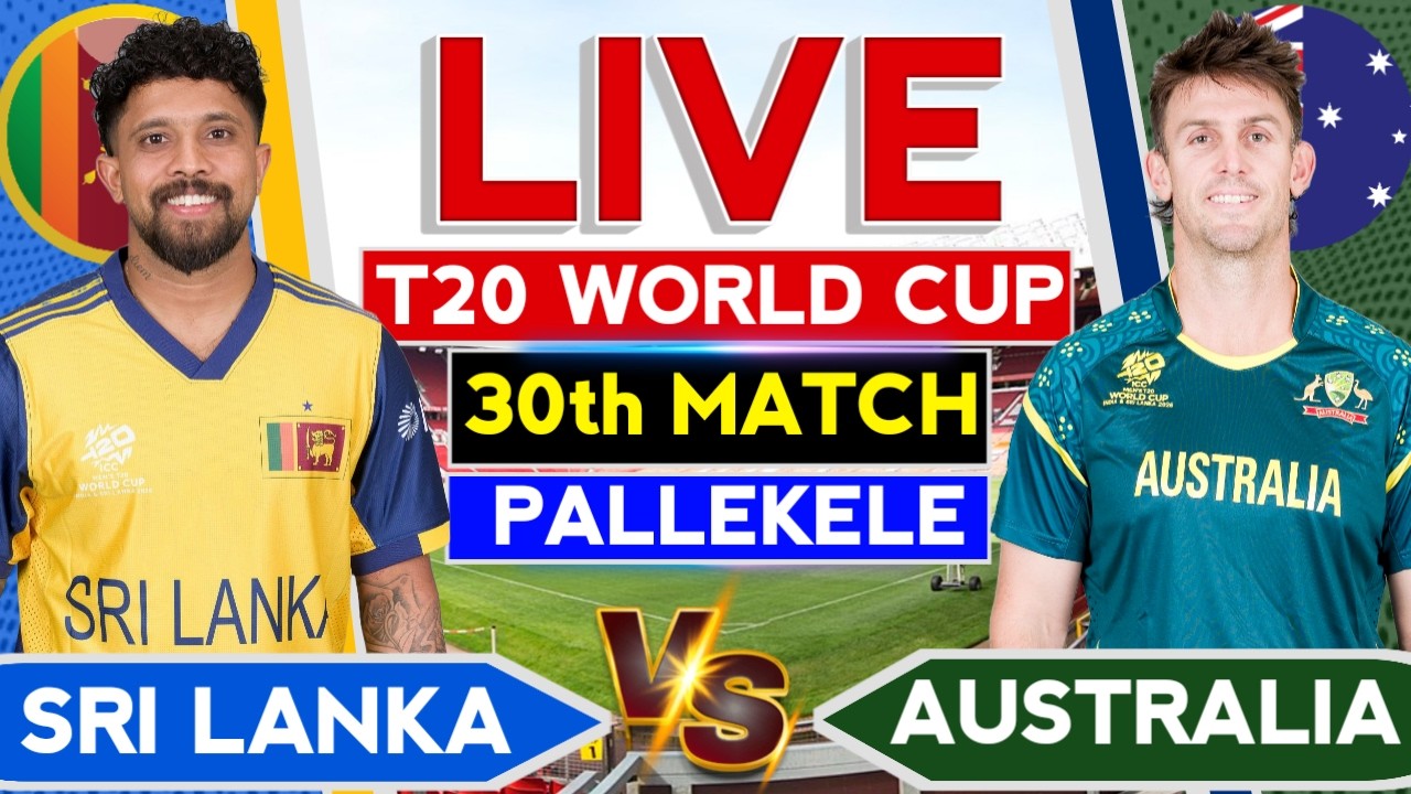 SL vs AUS Live Score: ICC T20 World Cup 2024 – Sri Lanka vs Australia Live Cricket Match Streaming & Commentary
