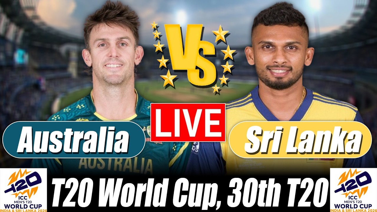 SL vs AUS Live Score: Sri Lanka vs Australia 30th Match Commentary, T20 World Cup 2026