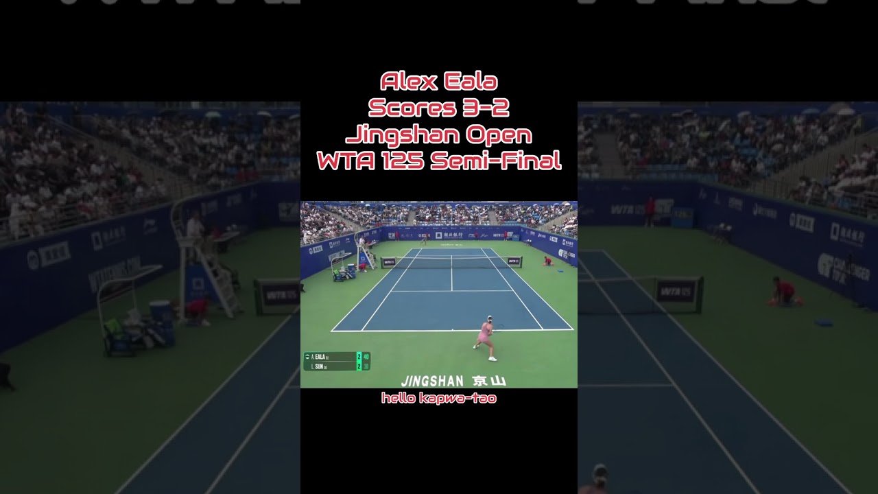 Alex Eala vs Karman Thandi: Jingshan Open WTA 125 Semifinal Highlights & Result
