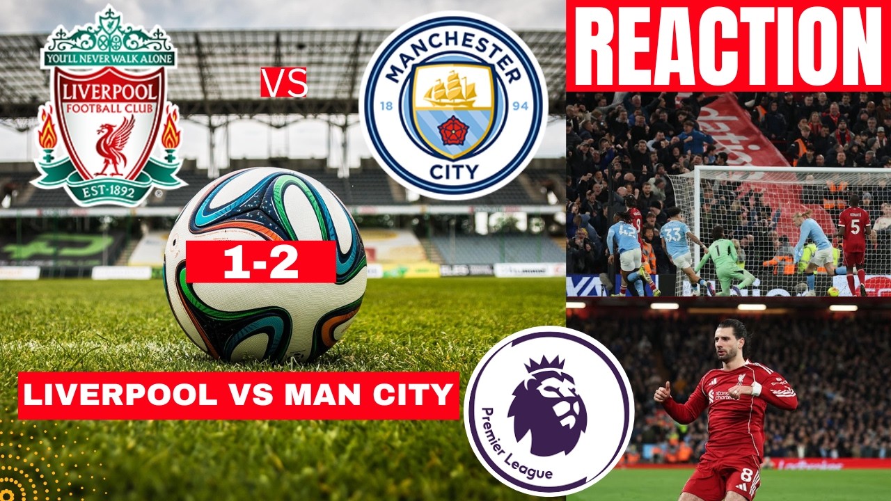Liverpool vs Man City 1-2 Highlights: Stream Premier League Live in India