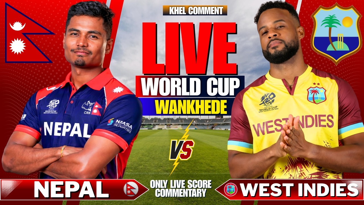Nepal vs West Indies Live Score: T20 World Cup 2026 Match 25 Commentary | NEP vs WI Live Updates