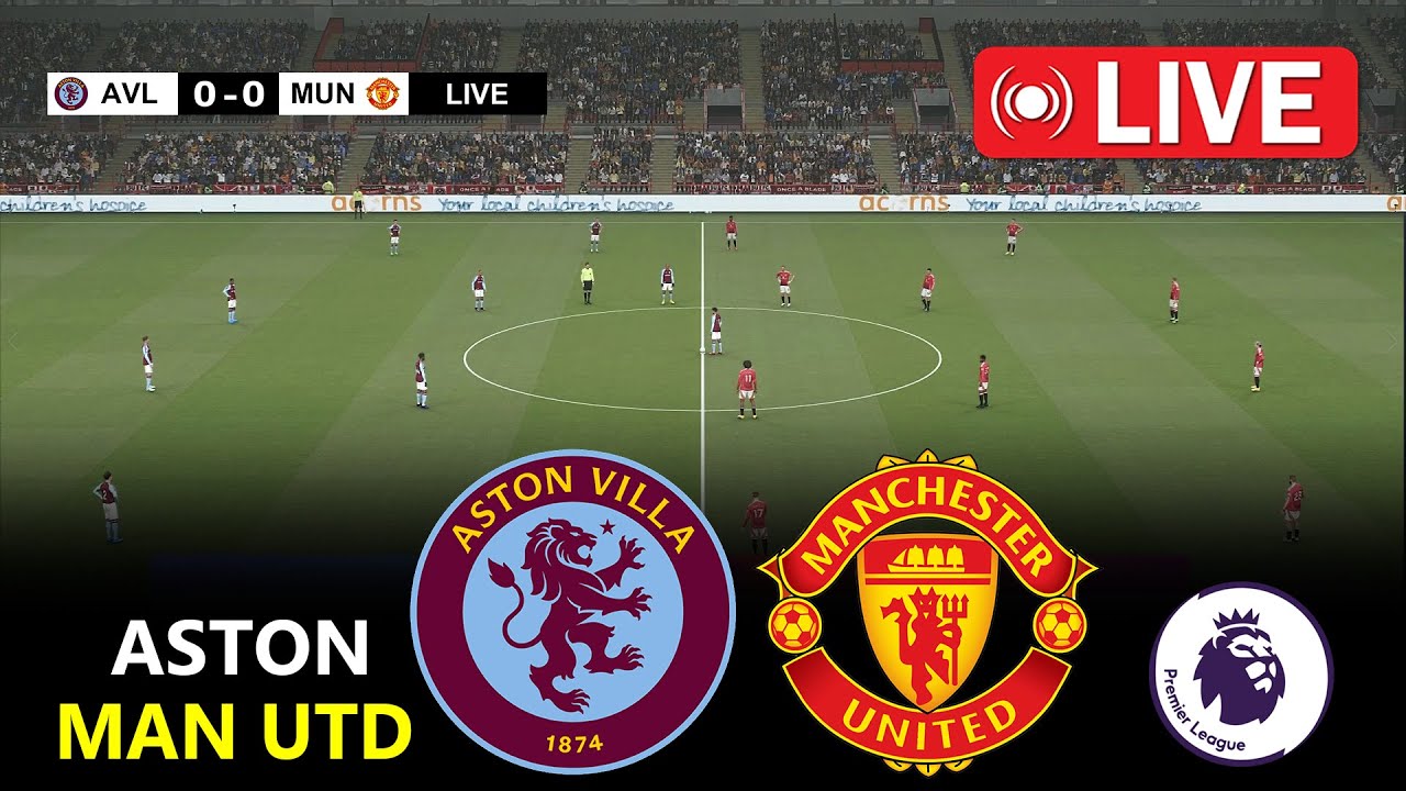 Aston Villa vs Man Utd Live Score & Highlights | Premier League 2025/26 | PES Simulation