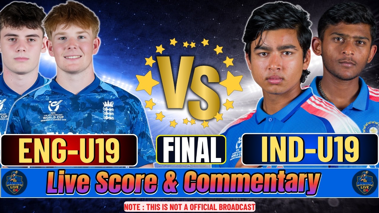 IND U19 vs ENG U19 Live Score: India vs England Under-19 Live Cricket Score & Commentary Updates
