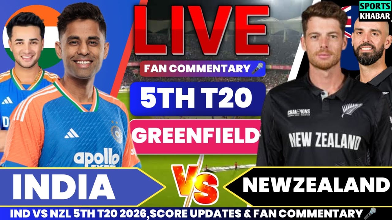 IND vs NZ Live Score: India vs New Zealand 5th T20 2026 Commentary & Updates Scorecard
