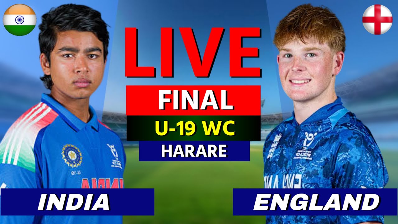 IND vs ENG U19 World Cup 2026 Final Live: Match Score, Commentary & Updates in Hindi