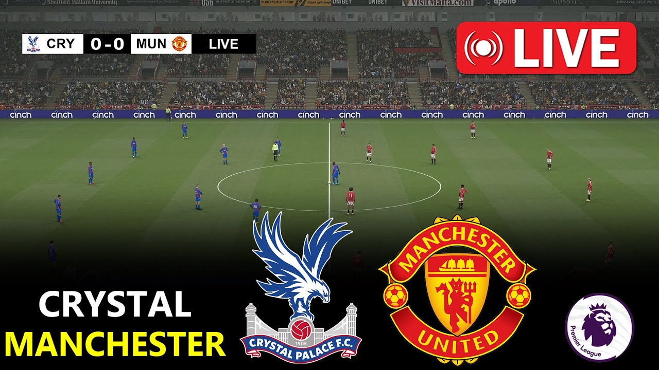 Manchester United vs Crystal Palace Live | Premier League 2024/25 Match Preview & PES 21 Simulation (India)