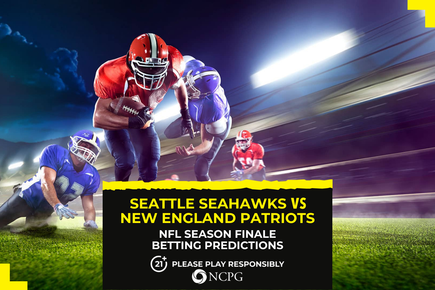 海鷹隊 vs 愛國者隊賠率和投注技巧 – NFL 決賽