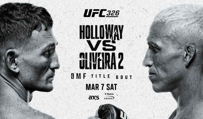 UFC 今晚：UFC 326 – 霍洛威 vs. 奥利维拉 卡牌详情和即将到来的赛程