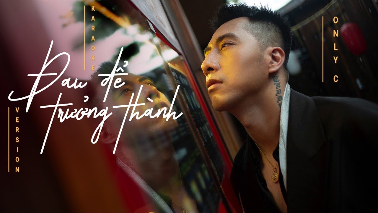 ĐAU ĐỂ TRƯỞNG THÀNH | ONLYC | KARAOKE BEAT CHUẨN-Karaoke Đau Để Trưởng Thành – OnlyC | Beat Chuẩn Tone Nam