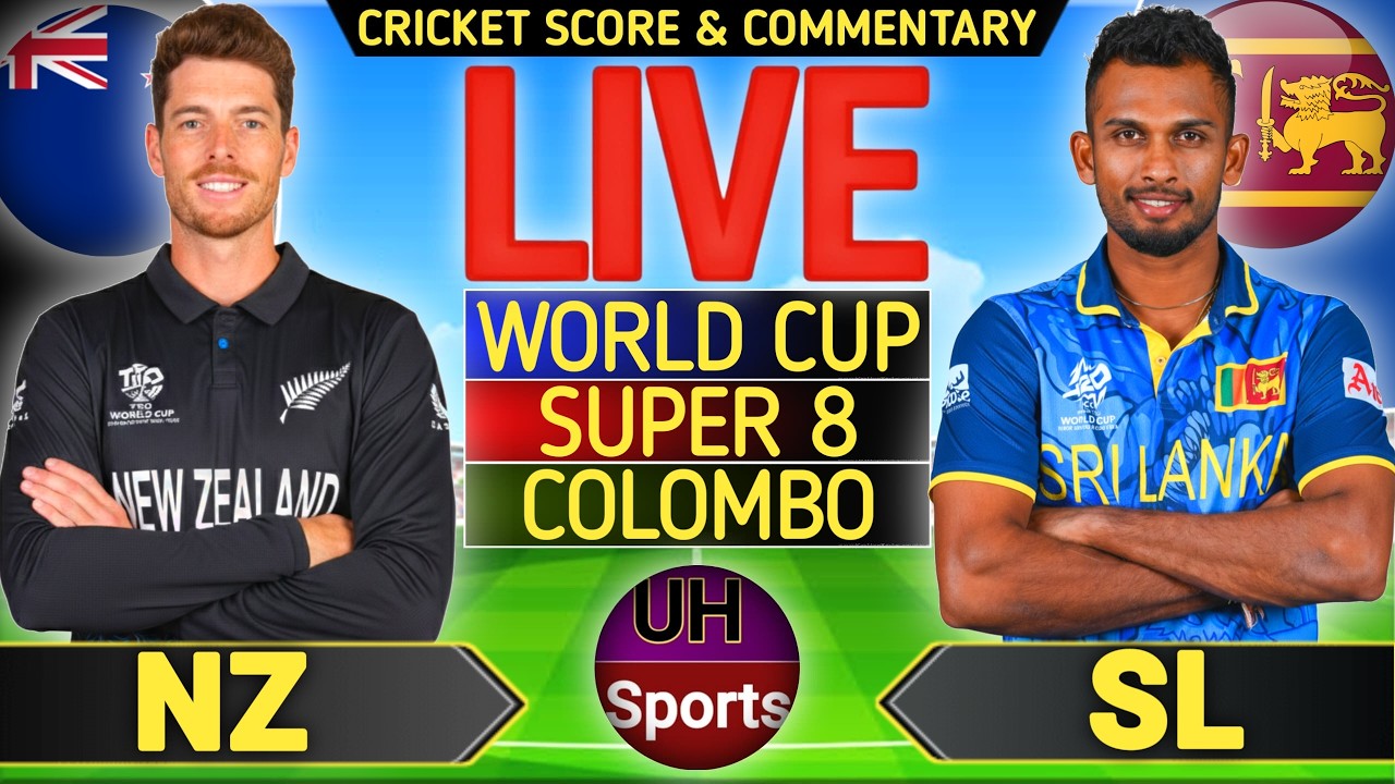 🔴Live: NZ vs SL T20 World Cup 2026 | New Zealand vs Sri Lanka Live Score & Commentary Today Match