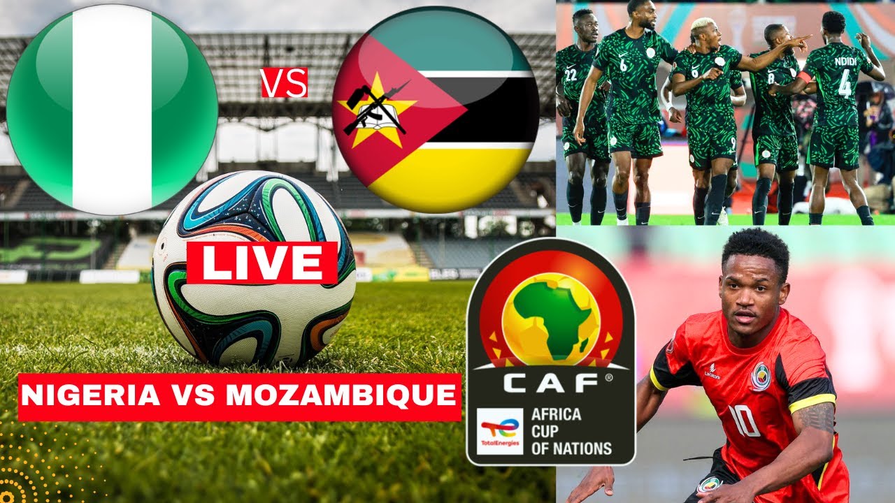 Nigeria vs Mozambique 4-0 Highlights: AFCON Football Match Score & Super Eagles Goal Summary