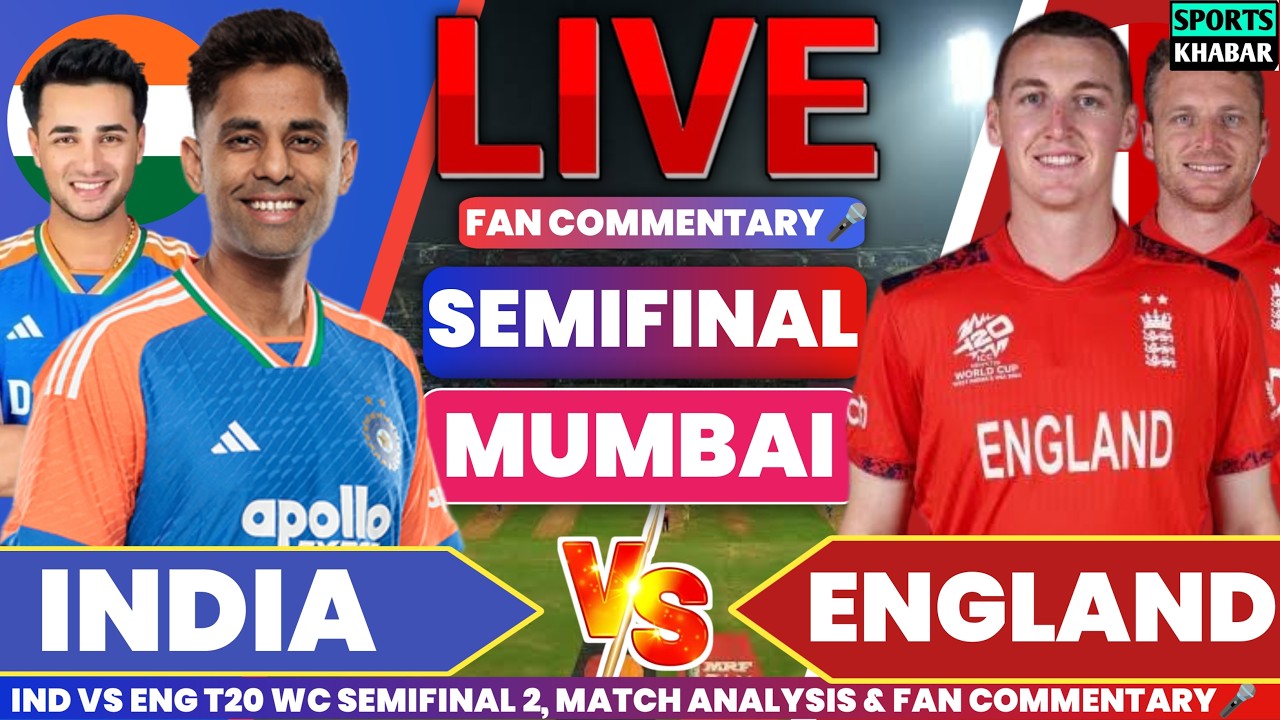India vs England T20 World Cup Semifinal Live Score: IND vs ENG Match Commentary & Updates