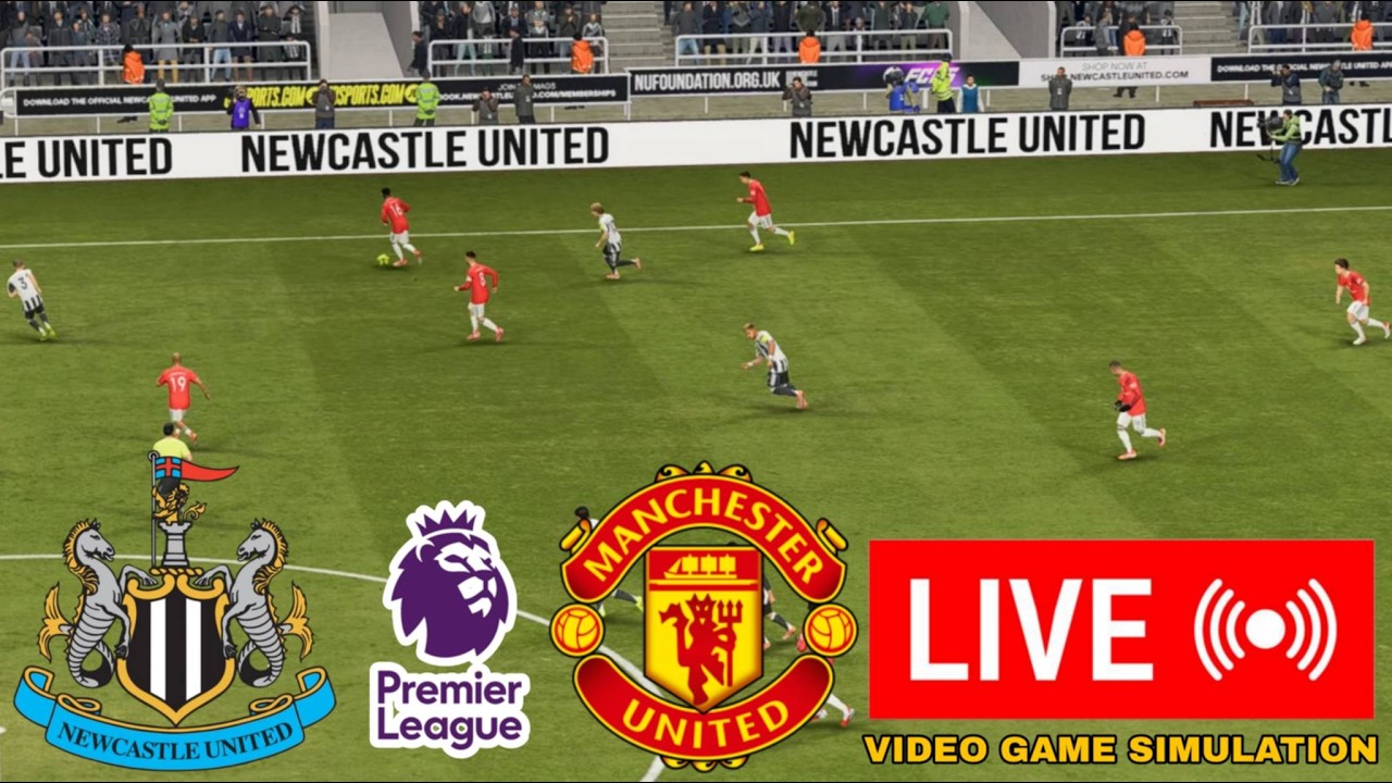 Newcastle vs Man Utd LIVE Score: Premier League 2025/26 Commentary & FC26 Simulation