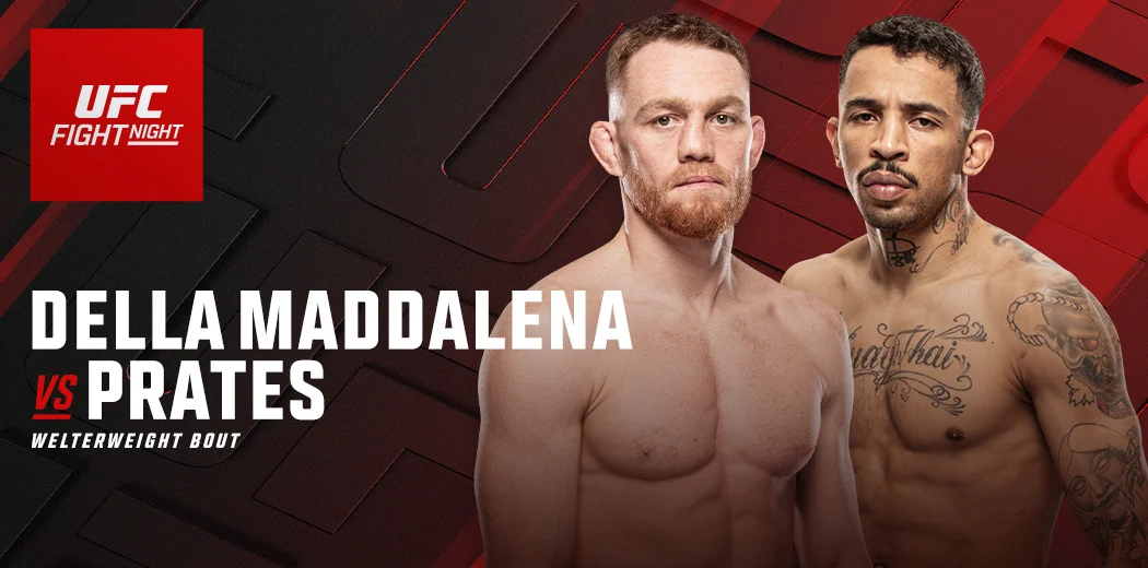 How to watch UFC Fight Night: Dela Maddalena vs. Prates
